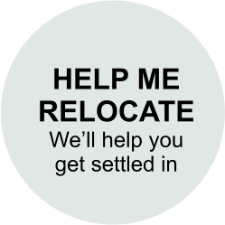 HELP ME RELOCATE We’ll help you get settled in
